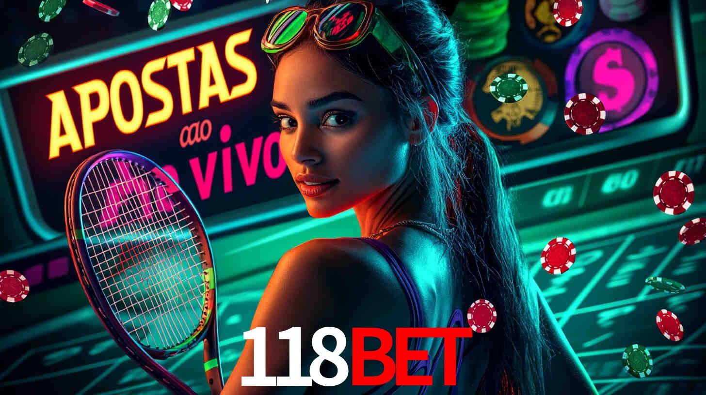 Apostas Esportivas na 118bet: Um Guia Completo